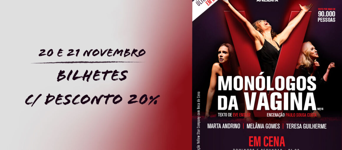 Descontos para o espetáculo Monólogos da Vagina - Politeama, 20 e 21 novembro