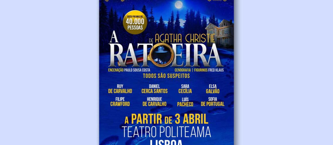 A Ratoeira, no Politeama a partir de 3 de abril