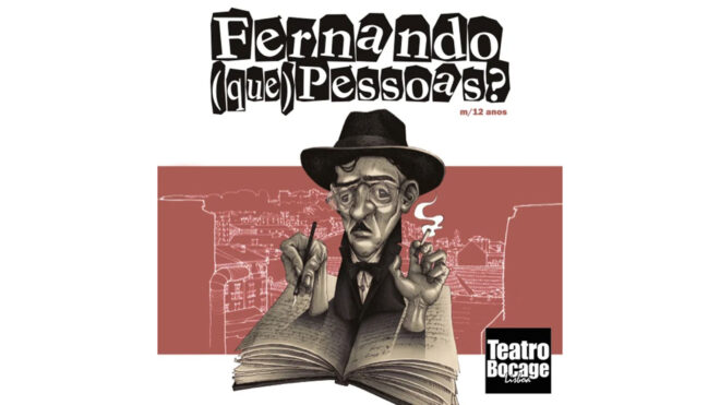 "Fernando (que) Pessoas?" no Teatro Bocage, 18 março, 16h
