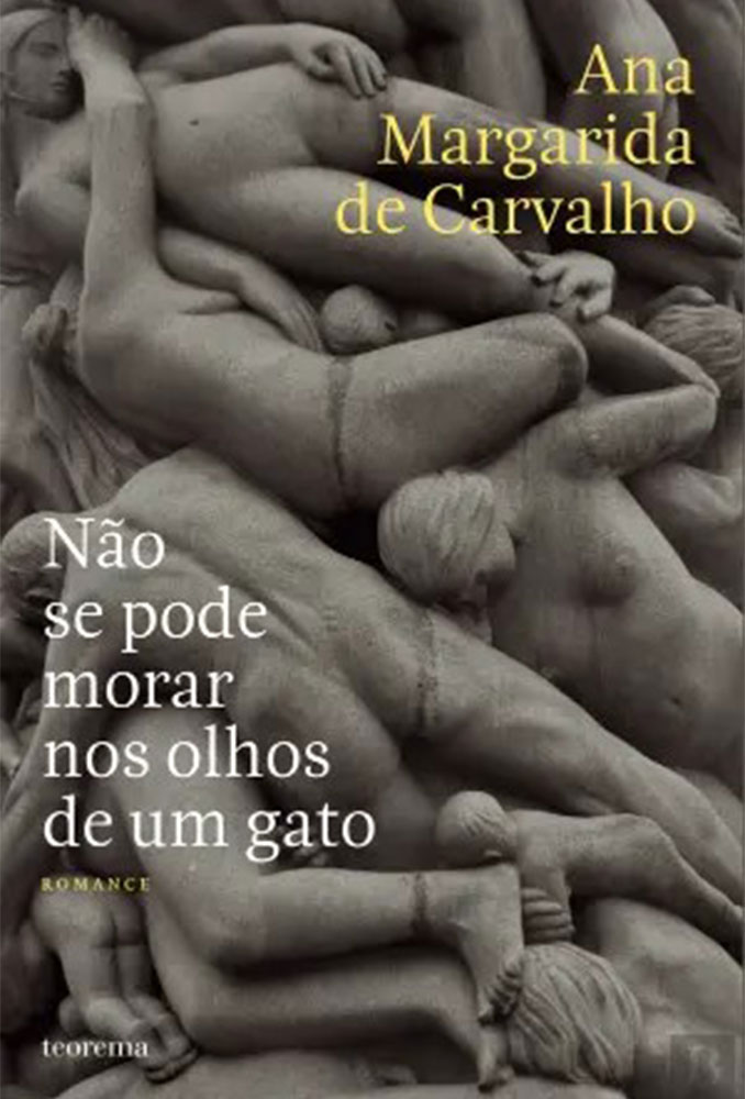 Biblioteca-13out-2025-titulo-Nao-Se-Pode-Morar-nos-Olhos-de-Um-Gato-Ana-Margarida-Carvalho