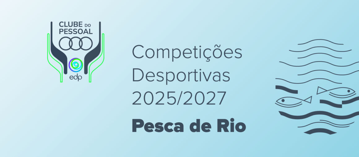 Competições Desportivas 2025-2027 - Pesca de Rio, 27 junho