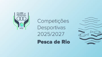 Competições Desportivas 2025-2027 - Pesca de Rio, 27 junho